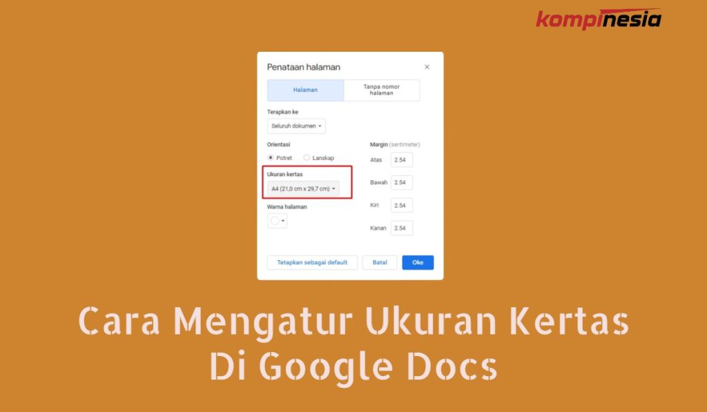 2 Cara Mengatur Ukuran Kertas Di Google Docs
