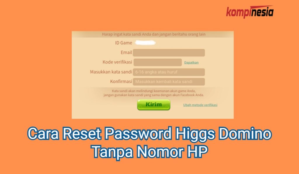 Cara Reset Password Higgs Domino Tanpa Nomor HP