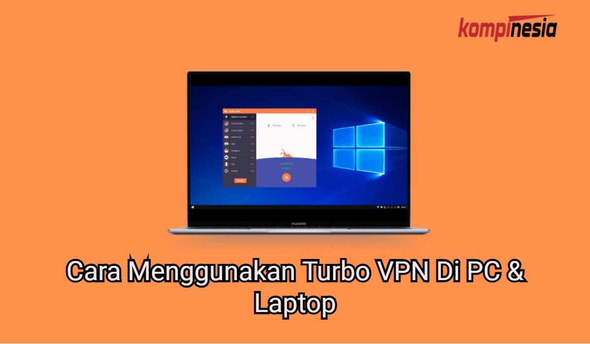 Cara Menggunakan Turbo VPN Di PC & Laptop