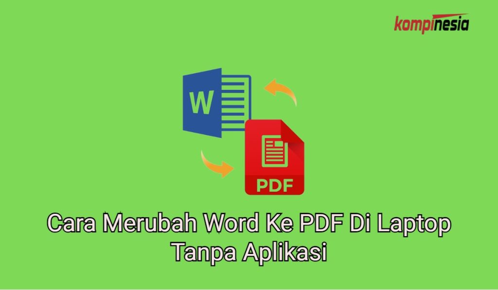 3 Cara Merubah Word Ke PDF Di Laptop Tanpa Aplikasi