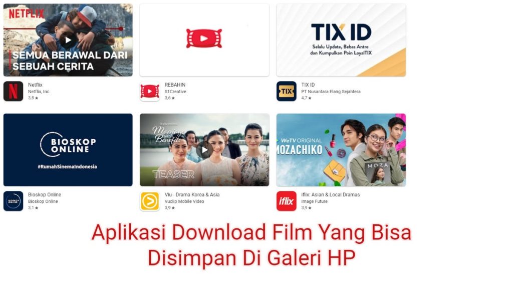 8+ Aplikasi Download Film Yang Bisa Disimpan Di Galeri HP