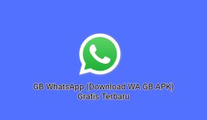 GB WhatsApp (Download WA GB APK) Gratis Terbaru