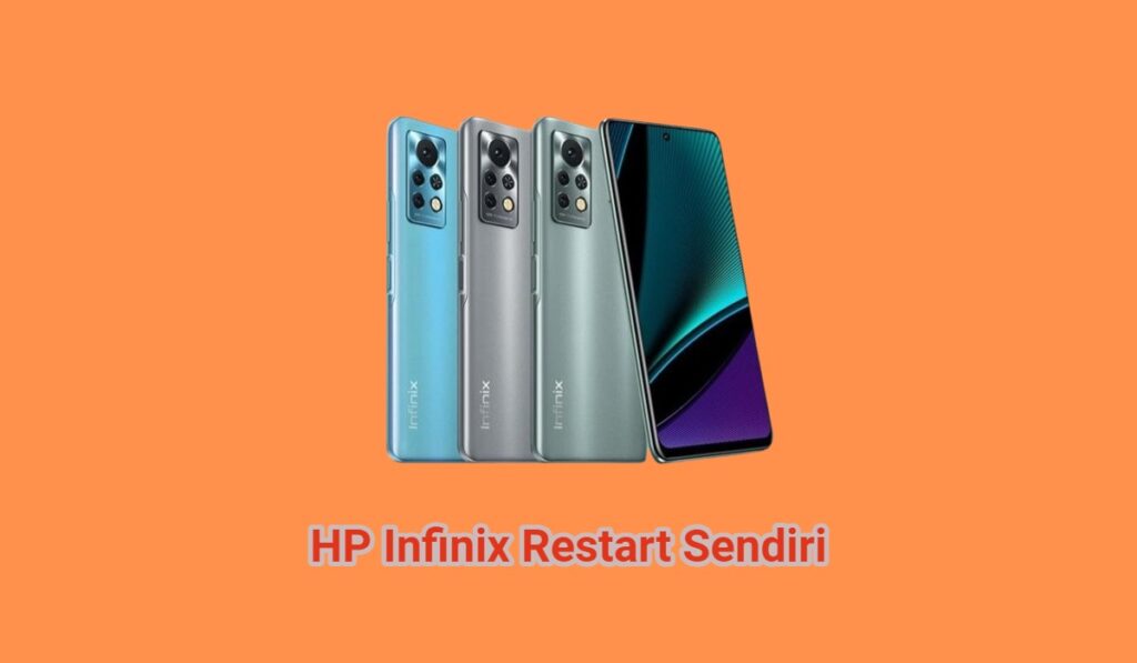 hp infinix restart sendiri